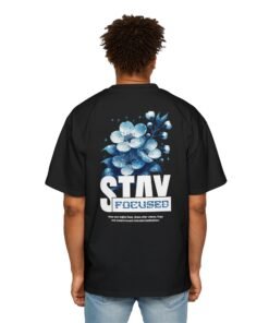 Stay Focused Tee – Motivational Oversized Shirt with Blue Floral Back Design