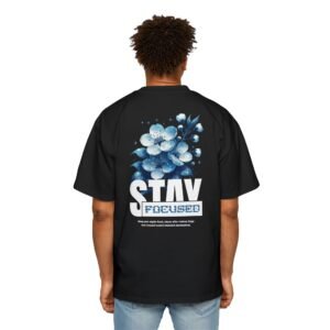 Stay Focused Tee – Motivational Oversized Shirt with Blue Floral Back Design