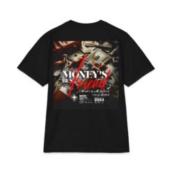 Money's Best Friend T-Shirt