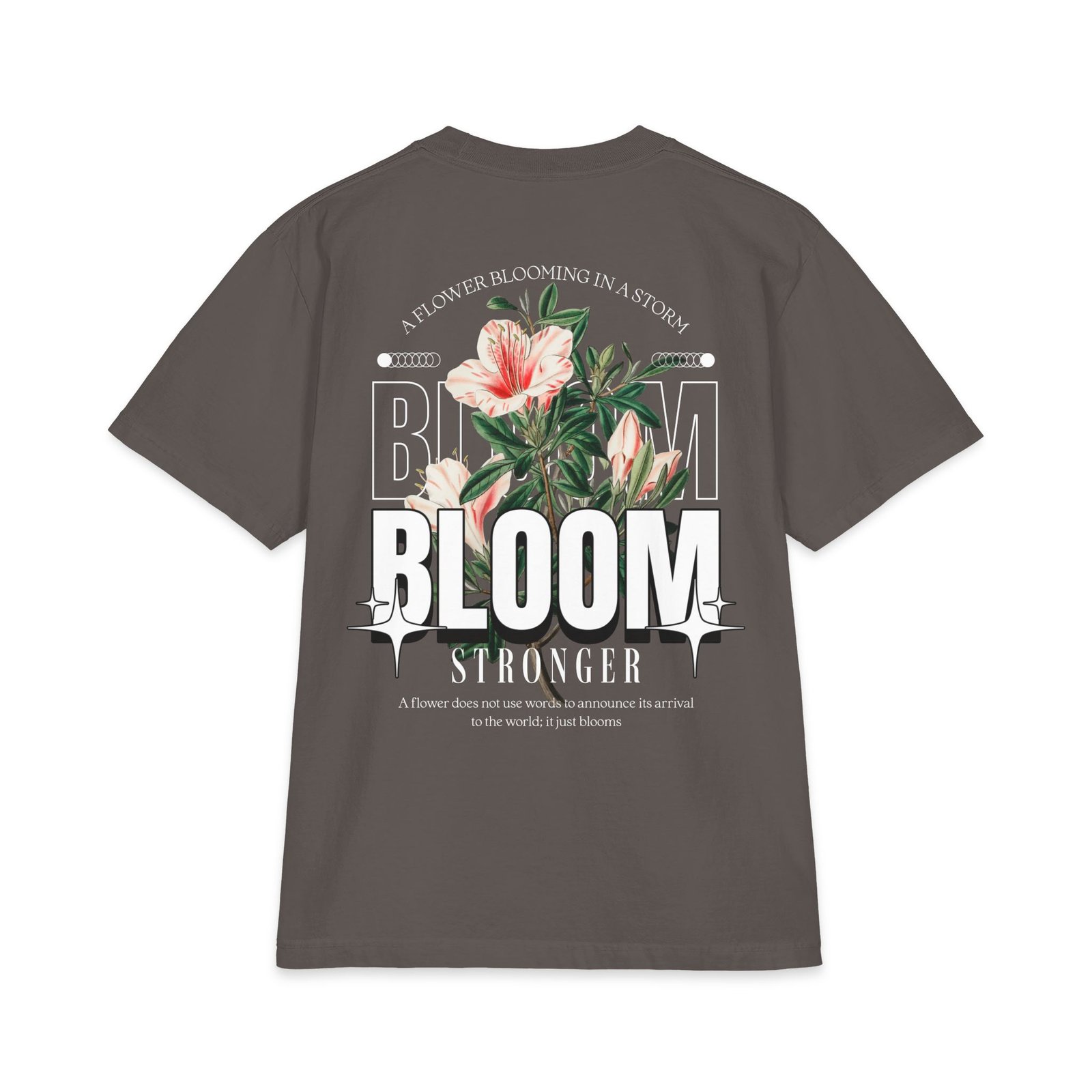 Bloom Floral Graphic T‑Shirt — 'Bloom Stronger' Inspirational Tee - Image 12